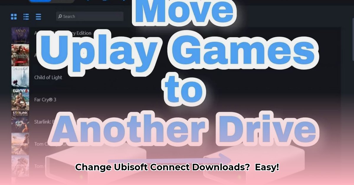 how-to-change-ubisoft-connect-download-location